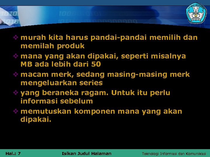 v murah kita harus pandai-pandai memilih dan memilah produk v mana yang akan dipakai,