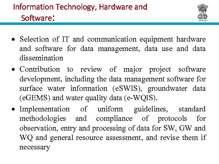 Information Technology, Hardware and Software: Selection of IT and communication equipment hardware and software