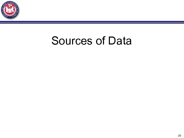 Sources of Data 20 