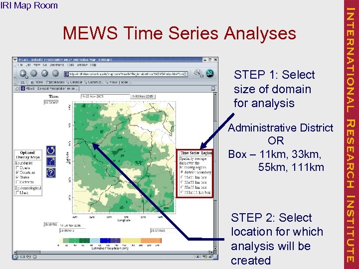 IRI Map Room MEWS Time Series Analyses STEP 1: Select size of domain for