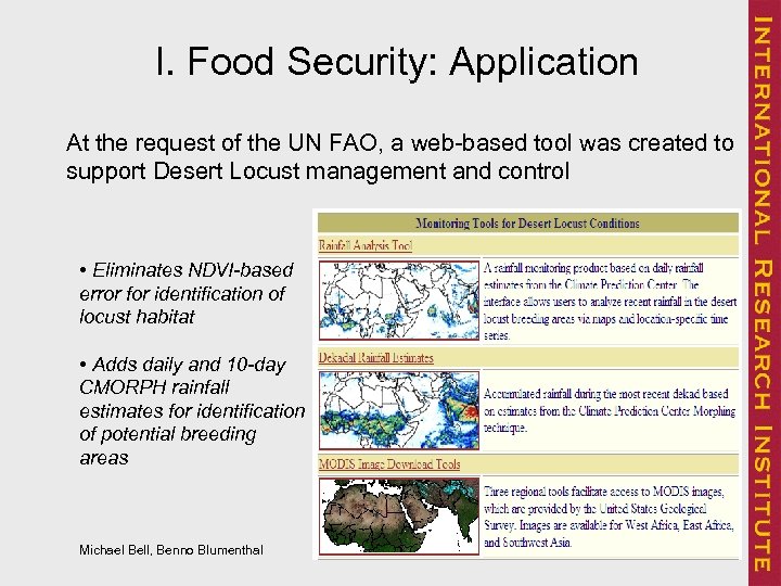 I. Food Security: Application At the request of the UN FAO, a web-based tool