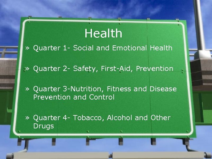 Health » Quarter 1 - Social and Emotional Health » Quarter 2 - Safety,