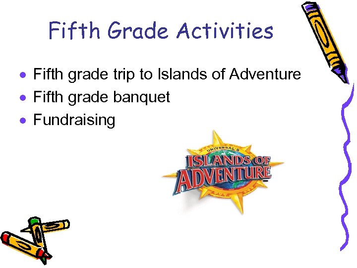 Fifth Grade Activities · Fifth grade trip to Islands of Adventure · Fifth grade
