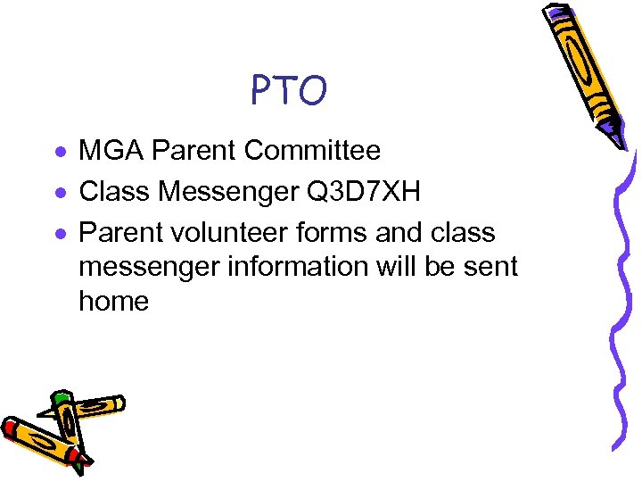 PTO · MGA Parent Committee · Class Messenger Q 3 D 7 XH ·