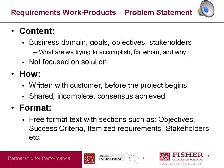 Requirements Work-Products – Problem Statement • Content: • Business domain, goals, objectives, stakeholders –