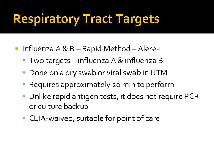 Respiratory Tract Targets Influenza A & B – Rapid Method – Alere-i Two targets