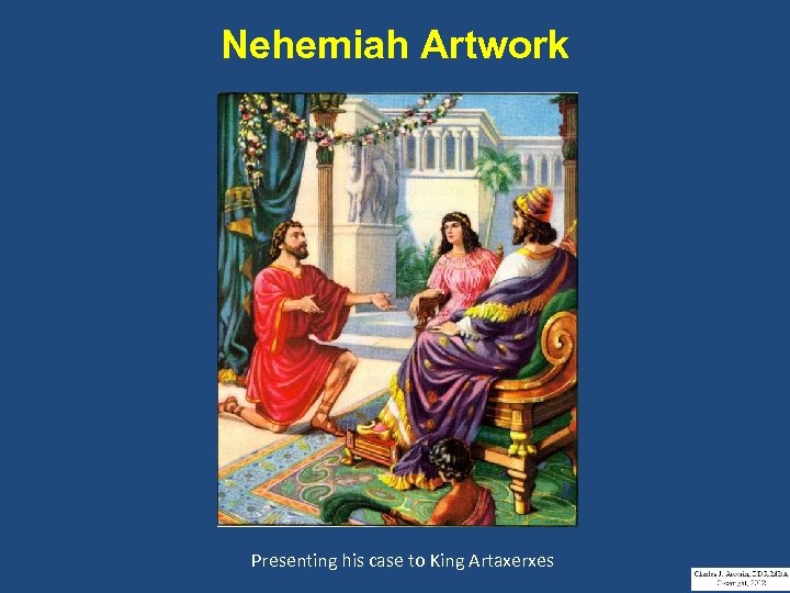 Nehemiah Artwork Presenting his case to King Artaxerxes 