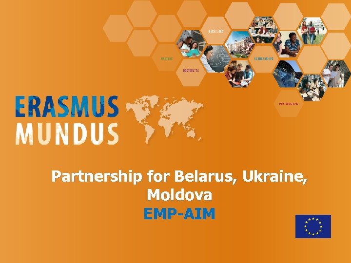 Partnership for Belarus, Ukraine, Moldova EMP-AIM 