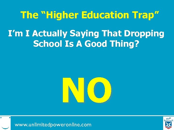 The “Higher Education Trap” I’m I Actually Saying That Dropping School Is A Good