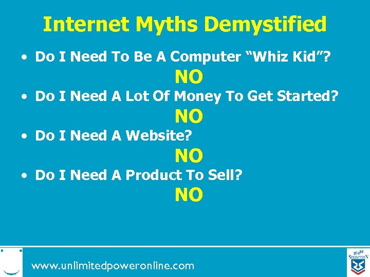 Internet Myths Demystified • Do I Need To Be A Computer “Whiz Kid”? NO