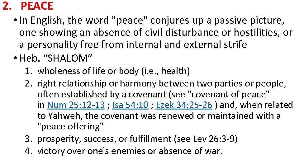 2. PEACE • In English, the word 