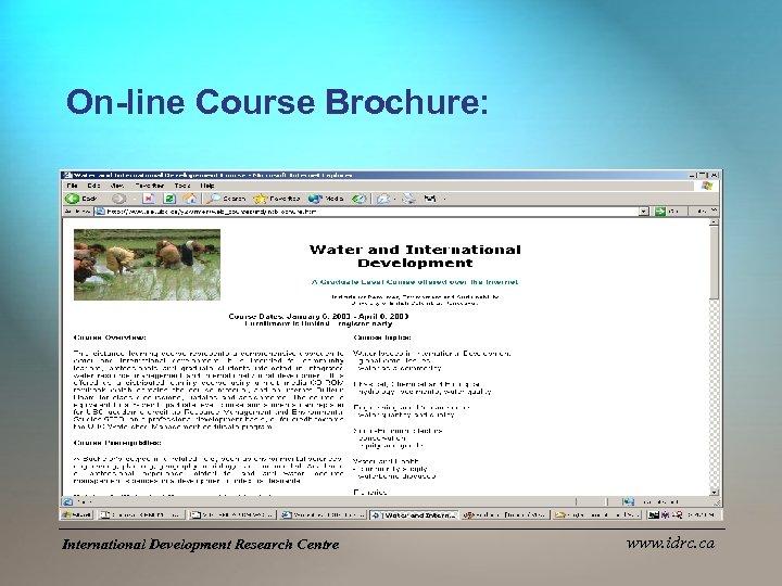 On-line Course Brochure: International Development Research Centre www. idrc. ca 