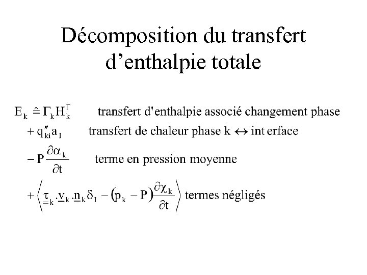 Décomposition du transfert d’enthalpie totale 