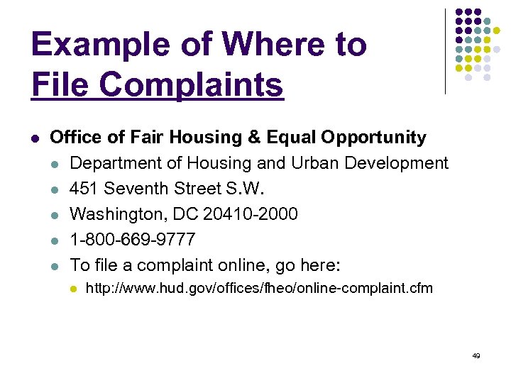 Example of Where to File Complaints l Office of Fair Housing & Equal Opportunity