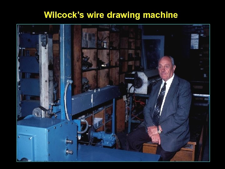 Wilcock’s wire drawing machine 