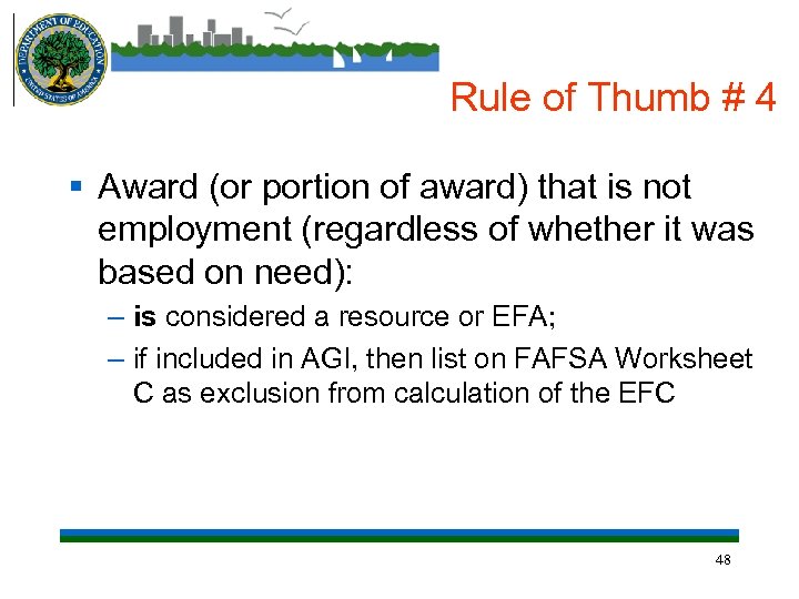 Rule of Thumb # 4 § Award (or portion of award) that is not