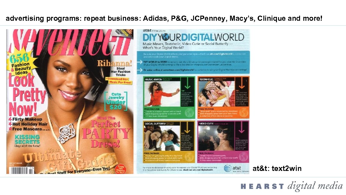 advertising programs: repeat business: Adidas, P&G, JCPenney, Macy’s, Clinique and more! at&t: text 2