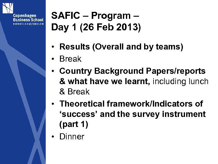 SAFIC – Program – Day 1 (26 Feb 2013) • Results (Overall and by