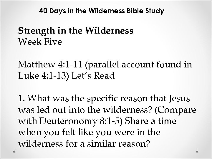 40 Days in the Wilderness Bible Study Strength in the Wilderness Week Five Matthew