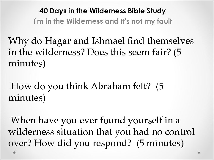 40 Days in the Wilderness Bible Study I'm in the Wilderness and It's not