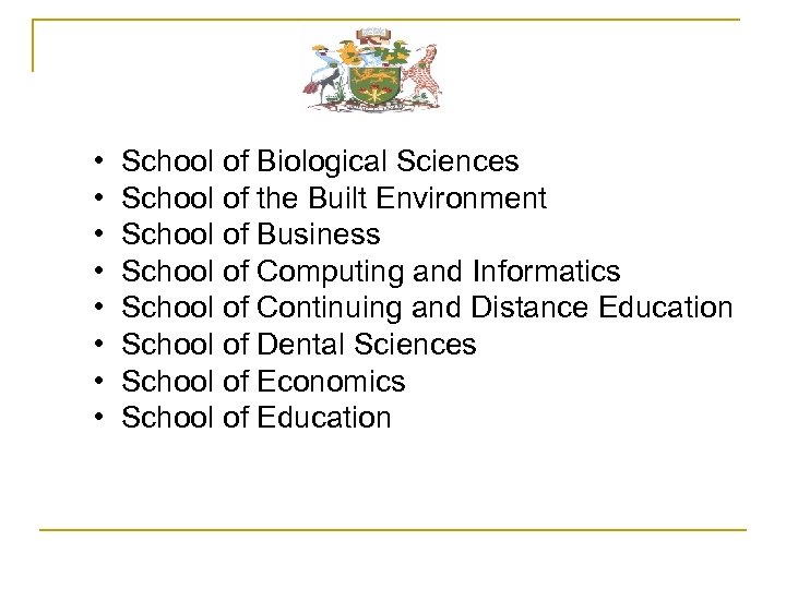  • • School of Biological Sciences School of the Built Environment School of