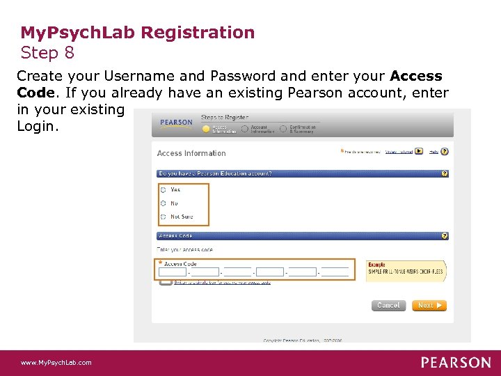 My. Psych. Lab Registration Step 8 Create your Username and Password and enter your