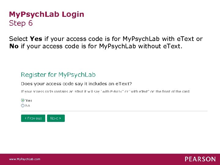 My. Psych. Lab Login Step 6 Select Yes if your access code is for
