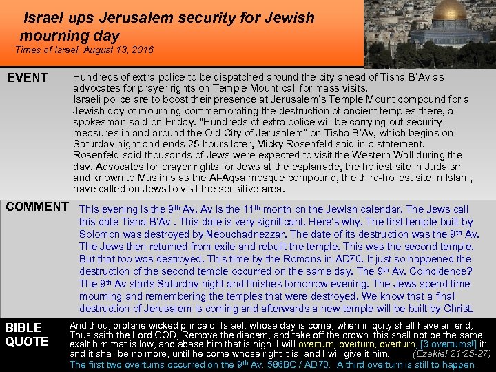 Israel ups Jerusalem security for Jewish mourning day Times of Israel, August 13, 2016