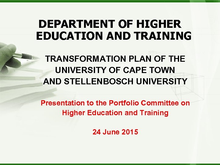 DEPARTMENT OF HIGHER EDUCATION AND TRAINING TRANSFORMATION PLAN OF THE UNIVERSITY OF CAPE TOWN
