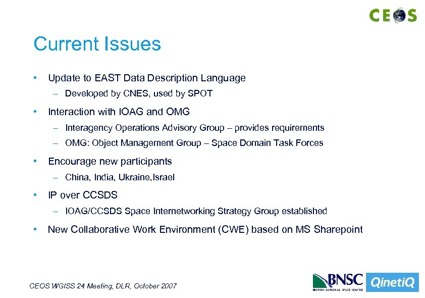 Current Issues • Update to EAST Data Description Language – Developed by CNES, used