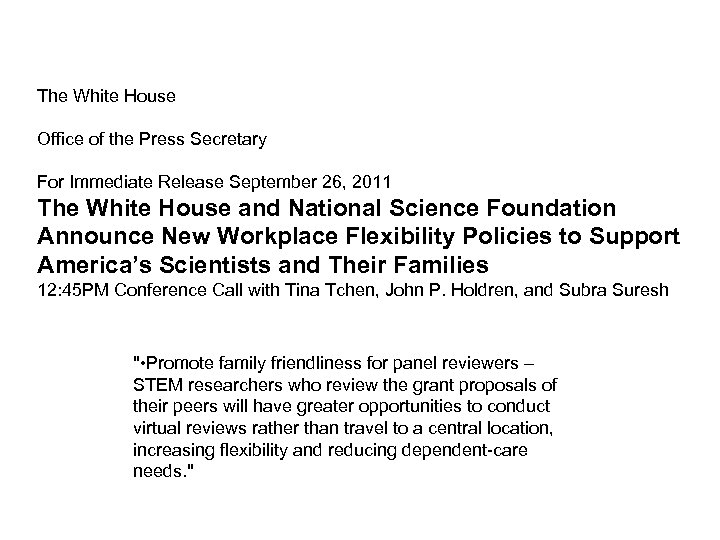 The White House Office of the Press Secretary For Immediate Release September 26, 2011