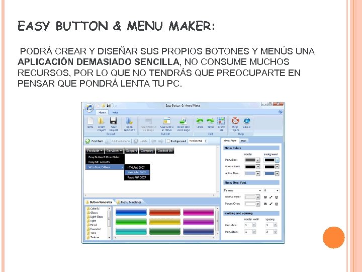 EASY BUTTON & MENU MAKER: PODRÁ CREAR Y DISEÑAR SUS PROPIOS BOTONES Y MENÚS