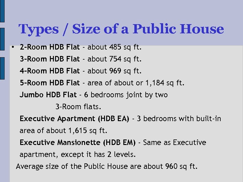 Types / Size of a Public House • 2 -Room HDB Flat - about