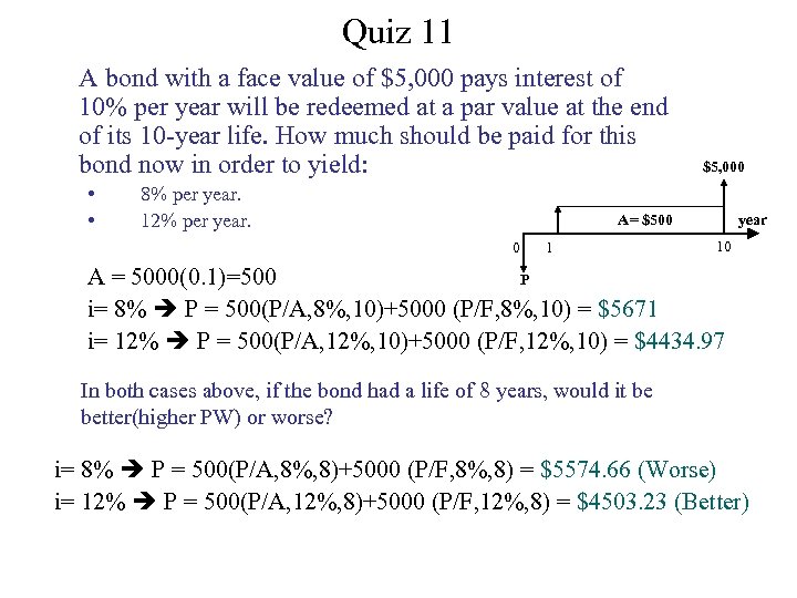 Quiz 11 A bond with a face value of $5, 000 pays interest of