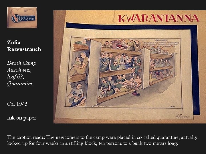 Zofia Rozenstrauch Death Camp Auschwitz, leaf 03, Quarantine Ca. 1945 Ink on paper The