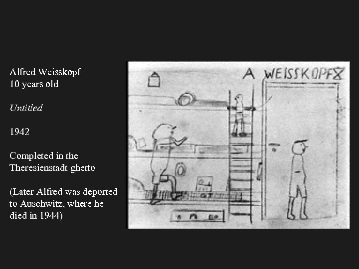 Alfred Weisskopf 10 years old Untitled 1942 Completed in the Theresienstadt ghetto (Later Alfred