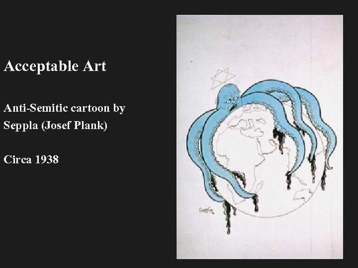 Acceptable Art Anti-Semitic cartoon by Seppla (Josef Plank) Circa 1938 