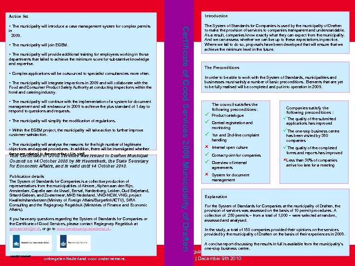 Introduction § The municipality will introduce a case management system for complex permits The