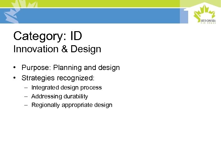 Category: ID Innovation & Design • Purpose: Planning and design • Strategies recognized: –