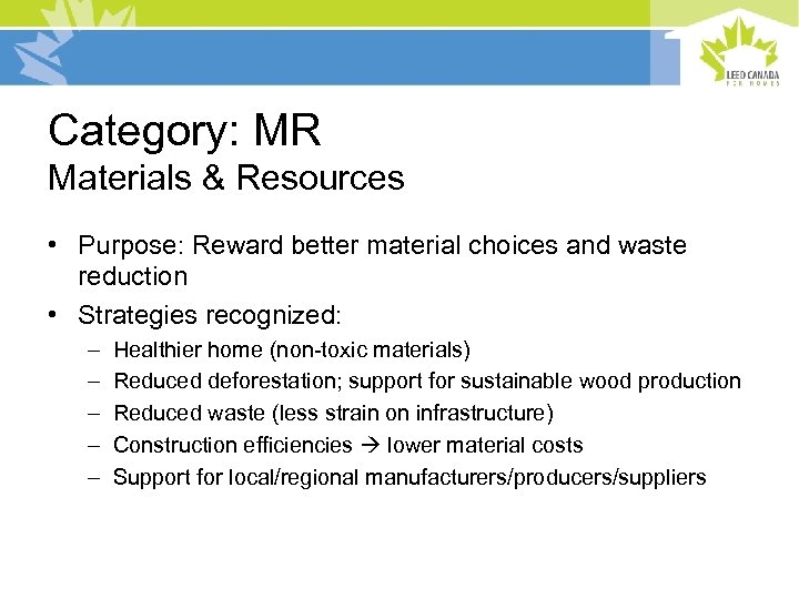 Category: MR Materials & Resources • Purpose: Reward better material choices and waste reduction