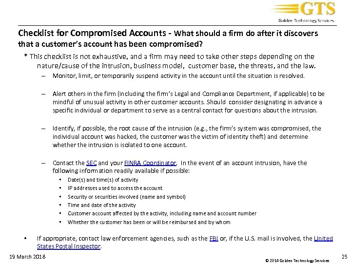 _____________________________________ Checklist for Compromised Accounts - What should a firm do after it discovers