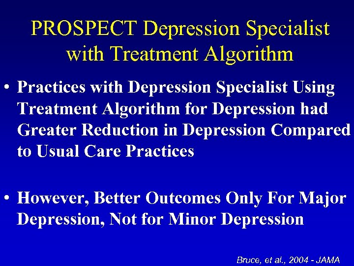 PROSPECT Depression Specialist with Treatment Algorithm • Practices with Depression Specialist Using Treatment Algorithm
