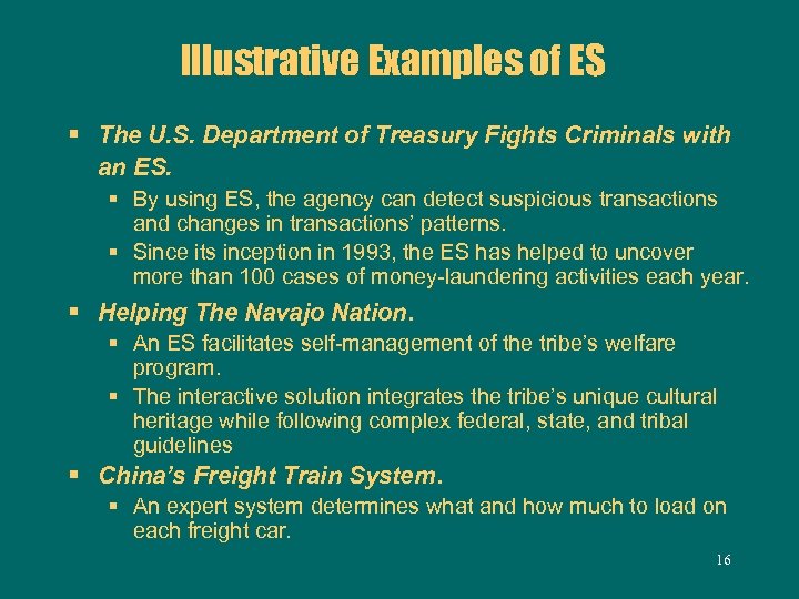 Illustrative Examples of ES § The U. S. Department of Treasury Fights Criminals with