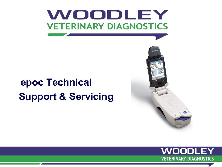 epoc Technical Support & Servicing 