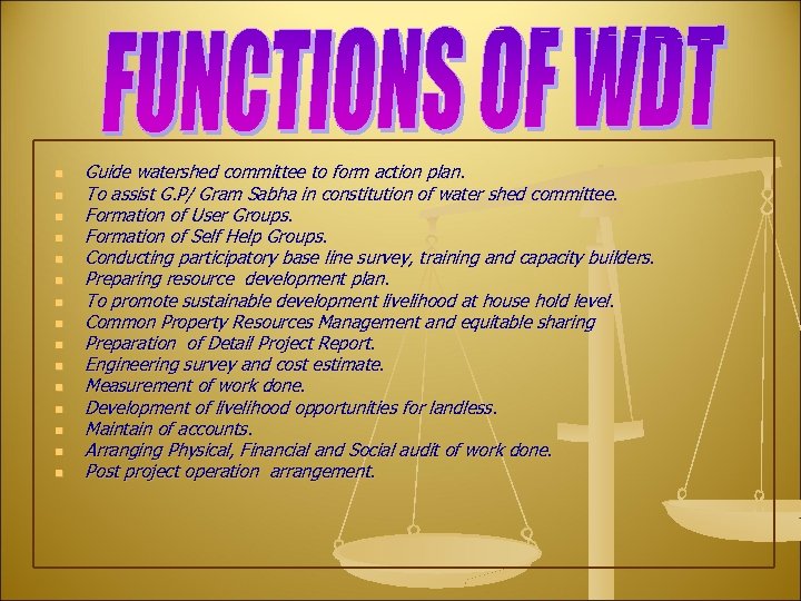 n n n n Guide watershed committee to form action plan. To assist G.