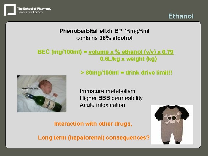 Ethanol Phenobarbital elixir BP 15 mg/5 ml contains 38% alcohol BEC (mg/100 ml) =