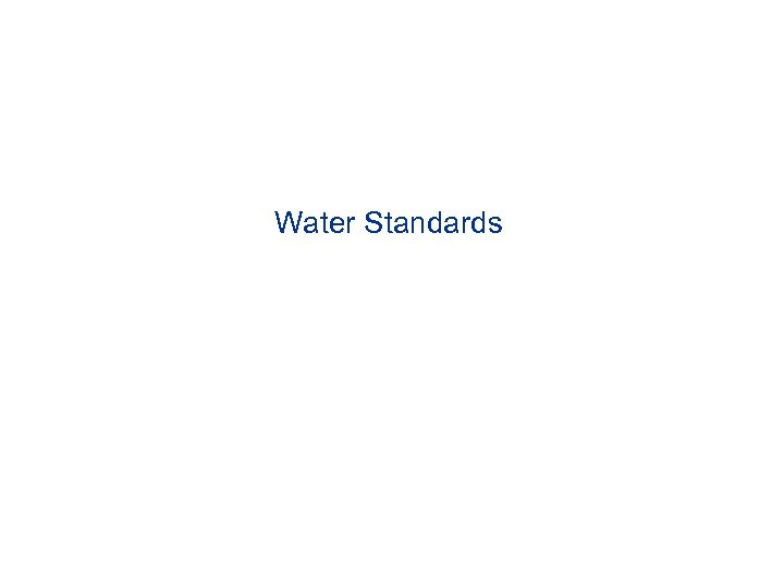 Water Standards 