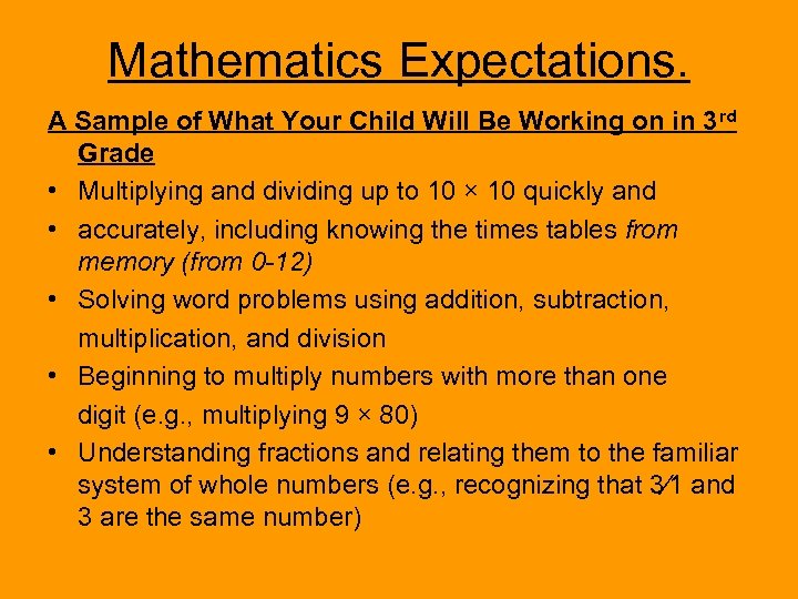 Mathematics Expectations. A Sample of What Your Child Will Be Working on in 3
