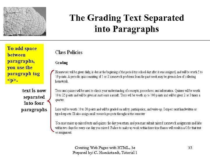 The Grading Text Separated into Paragraphs XP To add space between paragraphs, you use