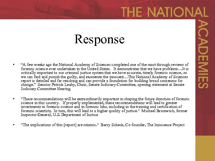 Response • “A few weeks ago the National Academy of Sciences completed one of